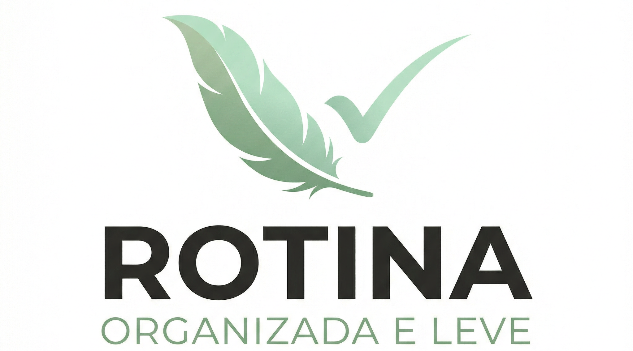 ROTINA ORGANIZADA E LEVE